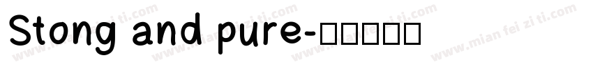 Stong and pure字体转换